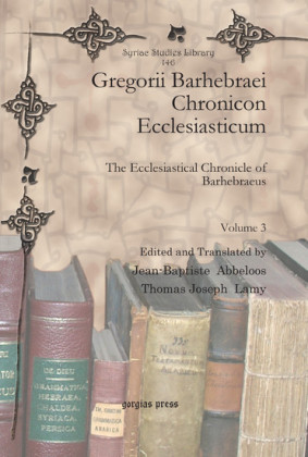 Gregorii Barhebraei Chronicon Ecclesiasticum