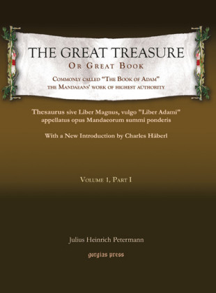 The Great Treasure or Great Book, commonly called 'The Book of Adam,' the Mandaeans' work of highest authority