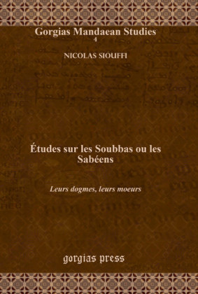 Études sur les Soubbas ou les Sabéens