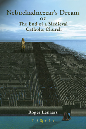 Nebuchadnezzar's Dream or The End of a Medieval Catholic Church