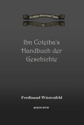 Ibn Coteiba's Handbuch der Geschichte