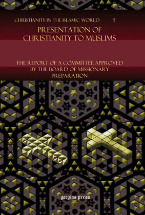 Presentation of Christianity to Muslims