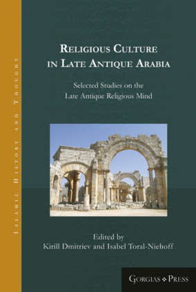 Religious Culture in Late Antique Arabia