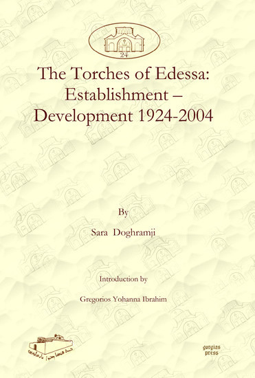 The Torches of Edessa: Establishment - Development 1924-2004 main product photo
