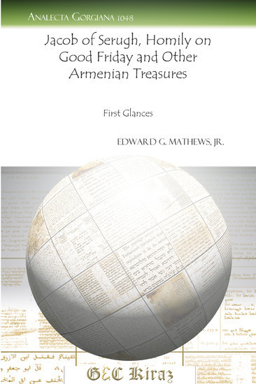 Jacob of Serugh, i¿Homily on Good Friday/i¿ and Other Armenian Treasures main product photo