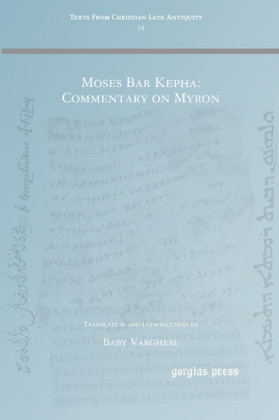 Moses Bar Kepha: Commentary on Myron