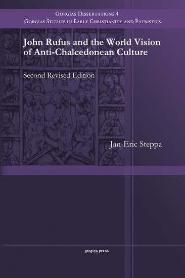 John Rufus and the World Vision of Anti-Chalcedonean Culture main product photo