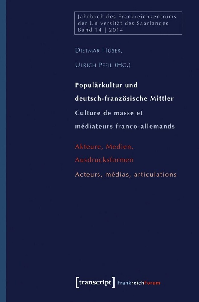 Populärkultur und deutsch-französische Mittler / Culture de masse et médiateurs franco-allemands main product photo
