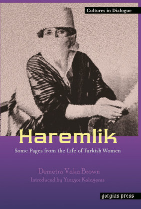 Haremlik: Some Pages from the Life of Turkish Women