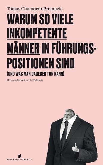 Warum so viele inkompetente Männer in Führungspositionen sind main product photo