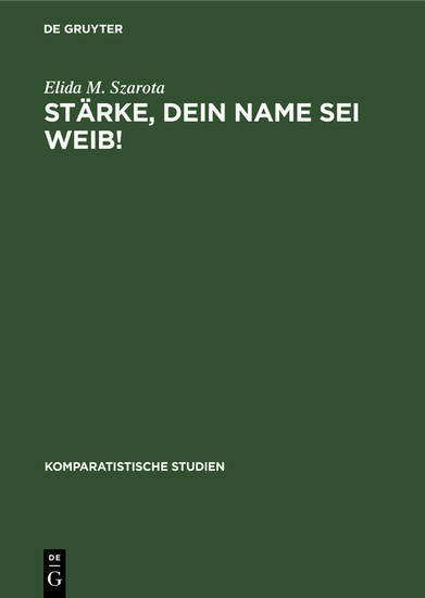 Stärke, dein Name sei Weib! main product photo