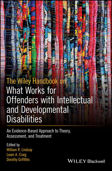 The Wiley Handbook on What Works for Offenders with Intellectual and Developmental Disabilities main product photo