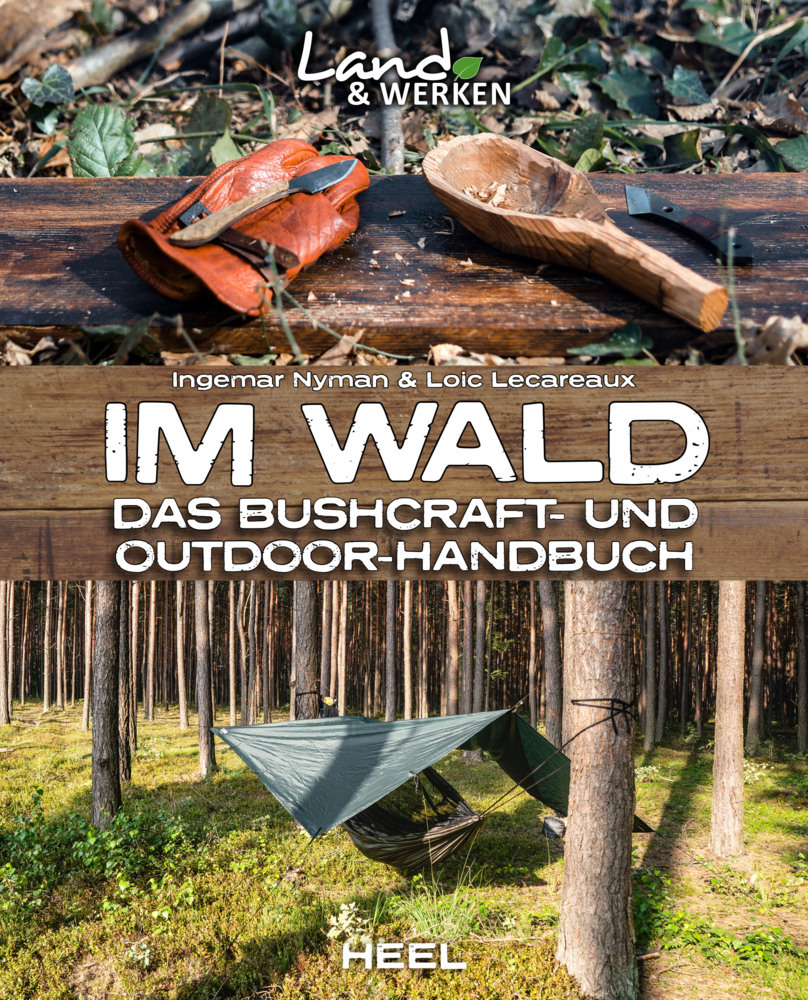 Im Wald: Das Bushcraft- und Outdoorhandbuch main product photo