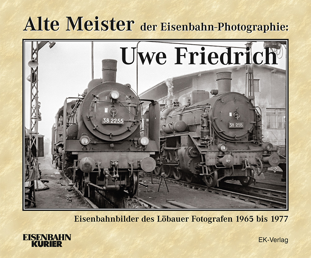 Alte Meister der Eisenbahn-Photographie: Uwe Friedrich main product photo