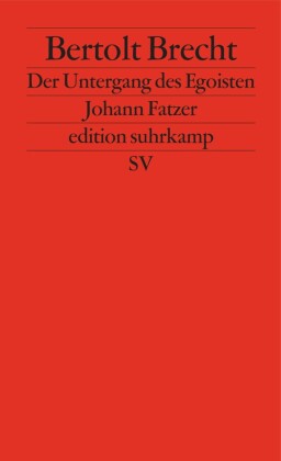 Der Untergang des Egoisten Johann Fatzer