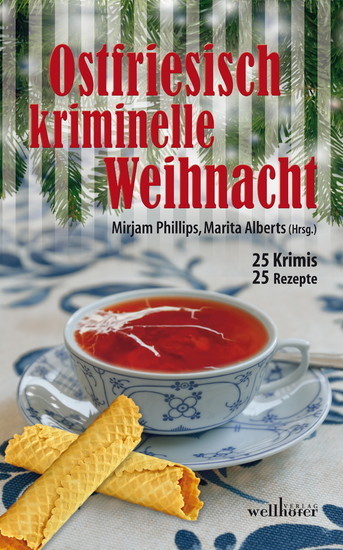 Ostfriesisch kriminelle Weihnacht: 25 Krimis und 25 Rezepte main product photo