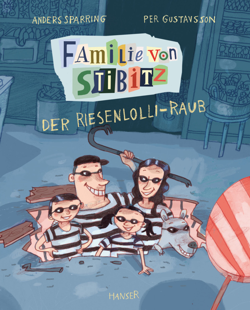 Familie von Stibitz - Der Riesenlolli-Raub main product photo