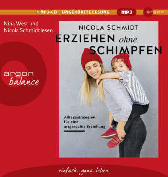 Erziehen ohne Schimpfen, 1 Audio-CD, 1 MP3