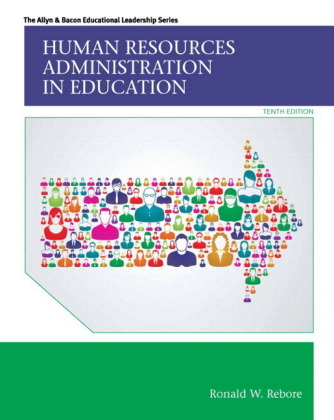 Human Resources Administration in Education with Enhanced Pearson eText -- Access Card Package, m. 1 Beilage, m. 1 Online-Zugang; .