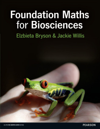 Foundation Mathematics for Biosciences with MyMathLab, m. 1 Beilage, m. 1 Online-Zugang; .