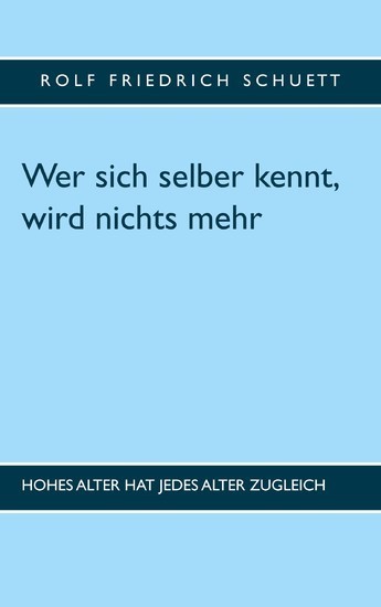 Wer sich selber kennt, wird nichts mehr main product photo