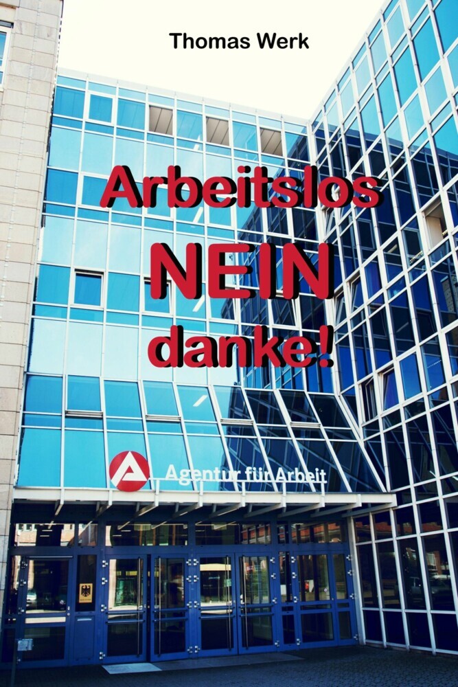 Arbeitslos: NEIN danke! main product photo