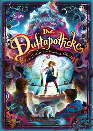 Die Duftapotheke. Das Turnier der tausend Talente