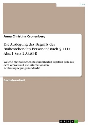 Die Auslegung des Begriffs der 'nahestehenden Personen' nach 111a Abs. 1 Satz 2 AktG-E