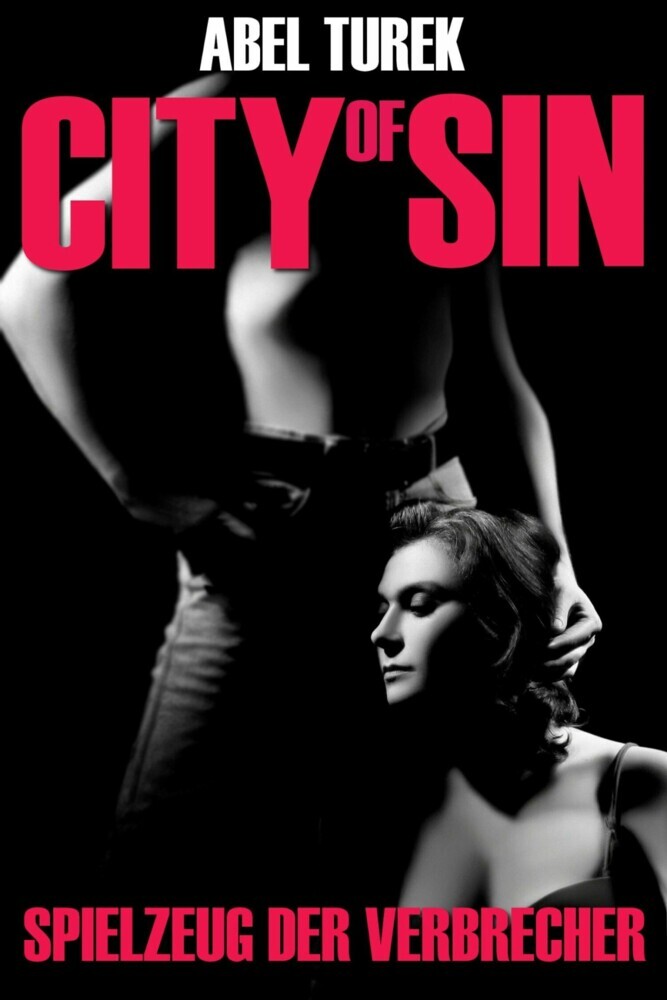 Spielzeug der Verbrecher - City of Sin main product photo