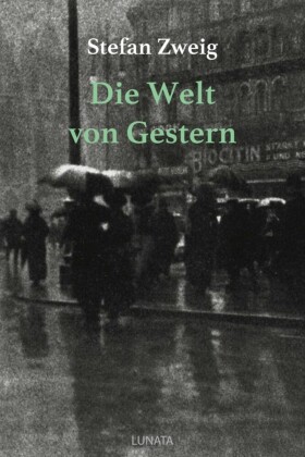 Die Welt von Gestern