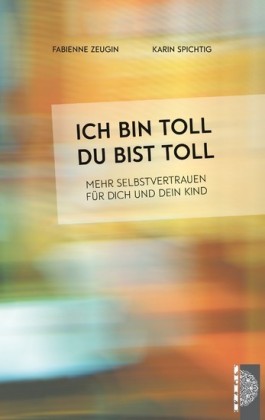 Ich bin toll, du bist toll