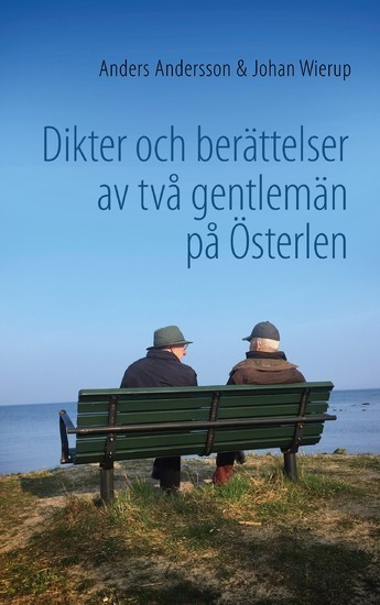 Dikter och berättelser av två gentlemän på Österlen main product photo