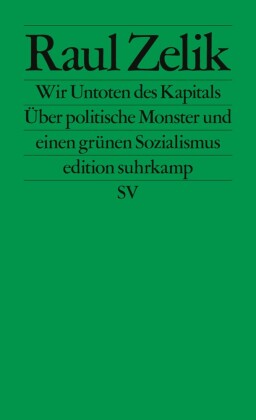 Wir Untoten des Kapitals