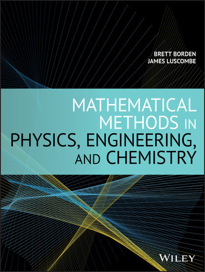 Mathematical Methods in Physics, Engineering, and Chemistry main product photo