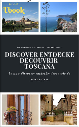 Discover Entdecke Découvrir Toscana