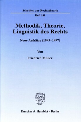 Methodik, Theorie, Linguistik des Rechts.