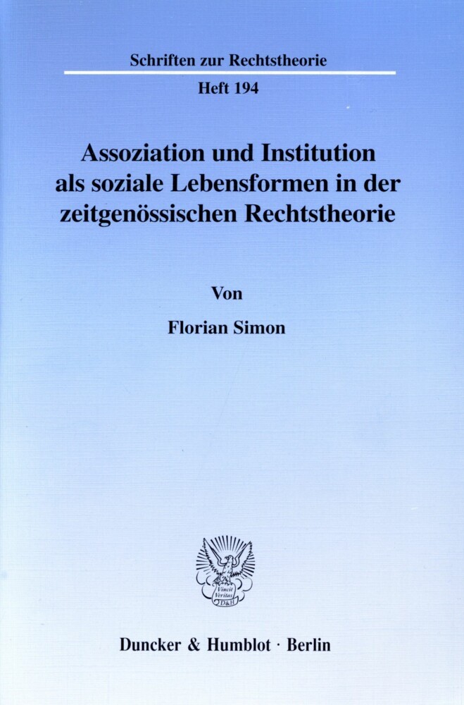 Assoziation und Institution als soziale Lebensformen in der zeitgenössischen Rechtstheorie. main product photo