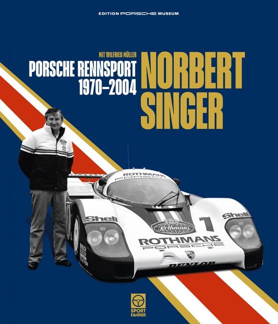 Norbert Singer - Porsche Rennsport 1970-2004 main product photo