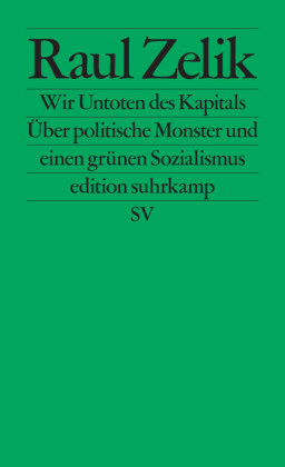 Wir Untoten des Kapitals
