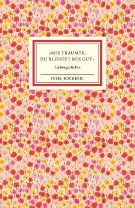 "Mir träumte, du bliebest mir gut"