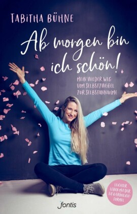 Ab morgen bin ich schön!