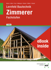 Lernfeld Bautechnik, Zimmerer Fachstufen, m. eBook