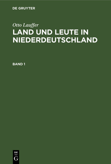 Otto Lauffer: Land und Leute in Niederdeutschland. Band 1 main product photo