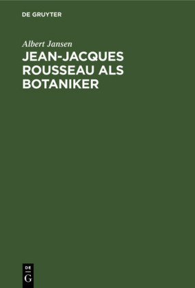 Jean-Jacques Rousseau als Botaniker
