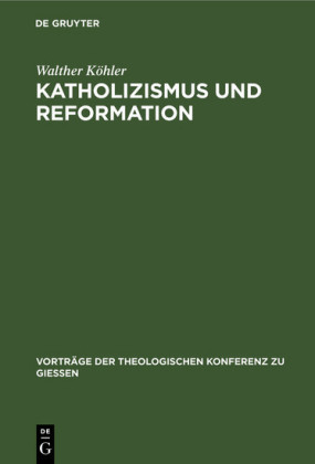 Katholizismus und Reformation