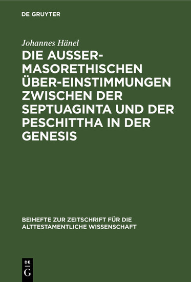Die außermasorethischen Übereinstimmungen zwischen der Septuaginta und der Peschittha in der Genesis main product photo