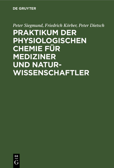 Praktikum der physiologischen Chemie für Mediziner und Naturwissenschaftler main product photo