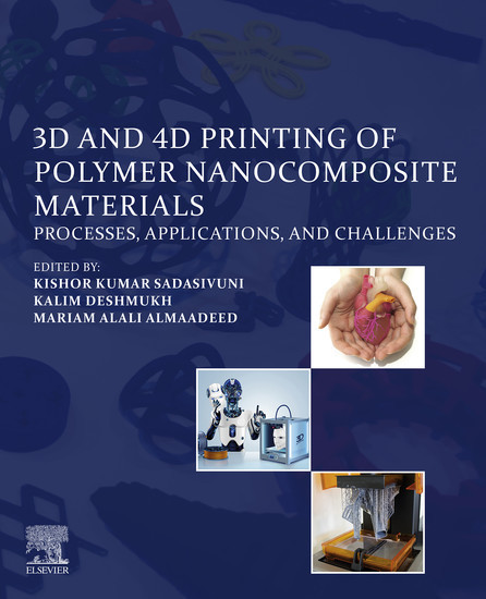 3D and 4D Printing of Polymer Nanocomposite Materials main product photo