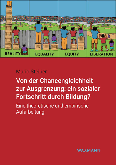 Von der Chancengleichheit zur Ausgrenzung: ein sozialer Fortschritt durch Bildung? main product photo