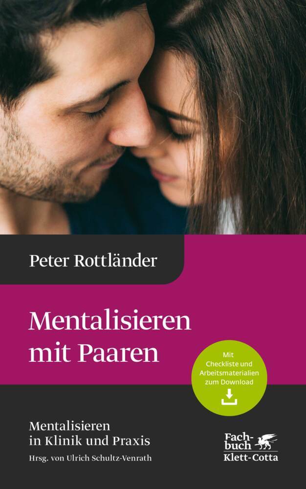 Mentalisieren mit Paaren (Mentalisieren in Klinik und Praxis, Bd. 5) main product photo